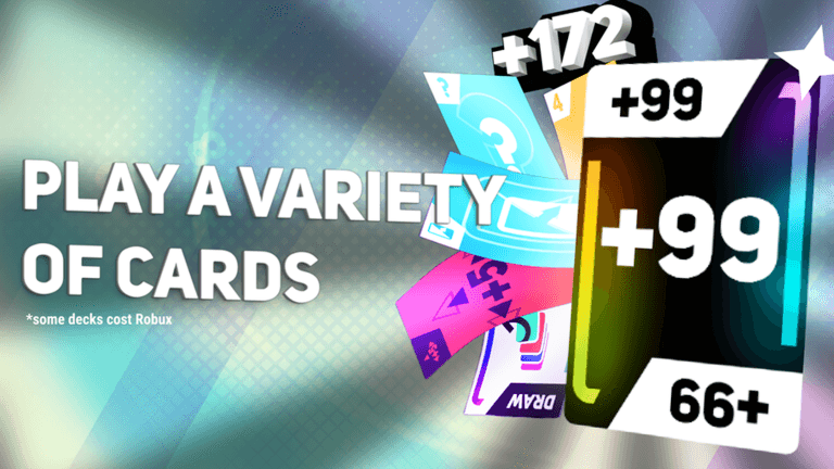 Text that says "PLAY A VARIETY OF CARDS" with a small caption that says "*some decks cost Robux"

To the right of it is a +99 card with a bunch of special cards flying out of it.