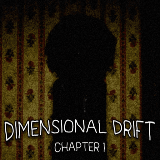 Dimensional Drift [HORROR]