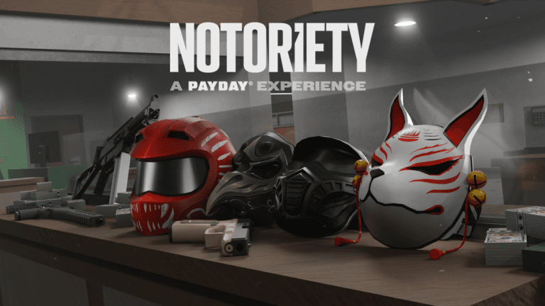 Notoriety: A PAYDAY® Experience