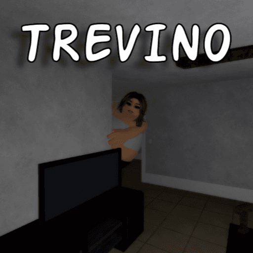 Trevino [HORROR]