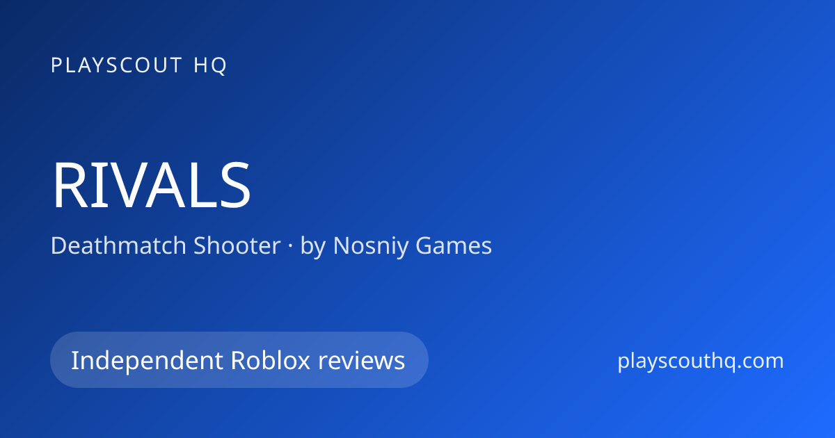 RIVALS Roblox Game Guide | PlayScout HQ